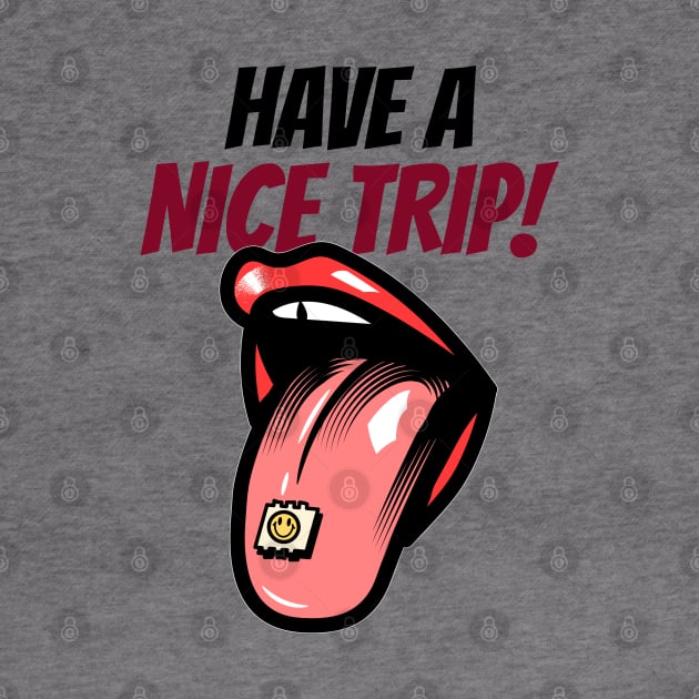 Have A Nice Trip by TheWaySonic